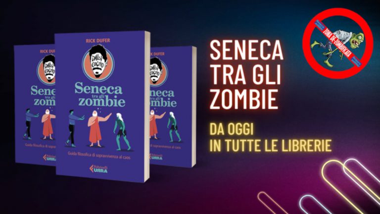 fisolofia-cultura-pop-attualità-daily-cogito-contro-la-zombieficazione-show-podcast-rick-dufer-Seneca-tra-gli-zombie