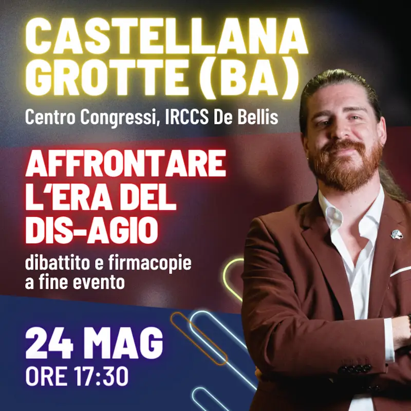 affrontare l'era del dis-agio castellana grotte BA dibattito e firmacopie 24 maggio ore 17.30