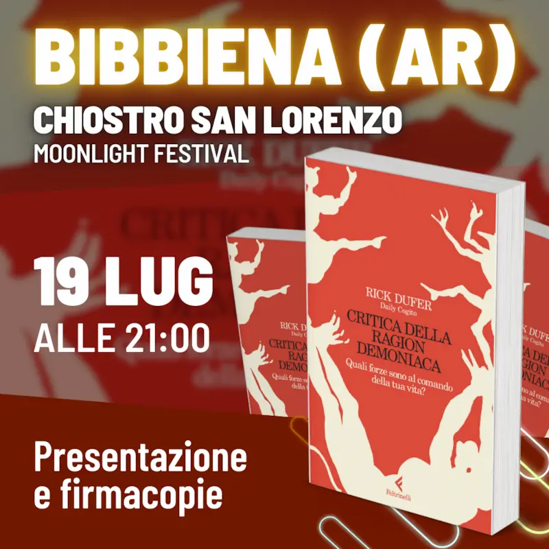presentazione critica della ragion demoniaca arezzo moonlight festival chiostro san francesco bibbiena arezzo 19 luglio rick dufer daily cogito